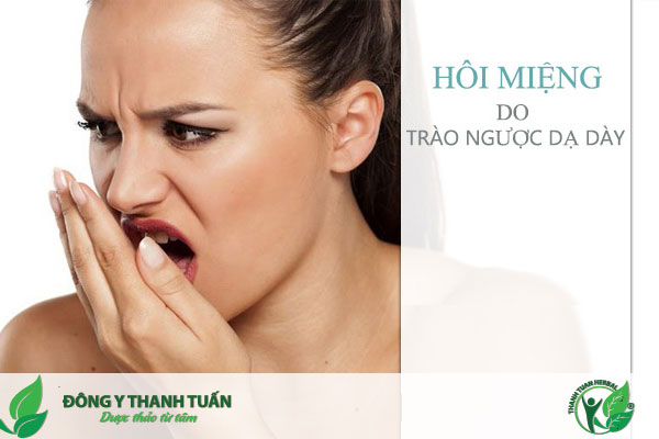 Hôi miệng do trào ngược dạ dày